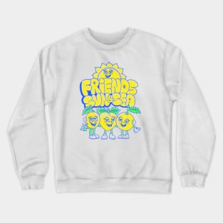 Friends, sun & sea Crewneck Sweatshirt